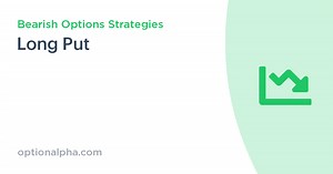 Long Put Strategy | Option Alpha