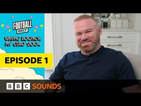Wayne Rooney: My Euro 2004 Journey | Episode 1 | Teenage dreams, training camps & taking on France