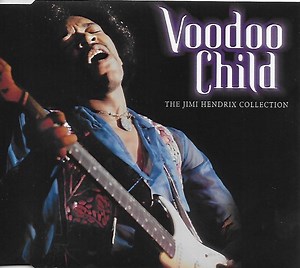 Jimi Hendrix - Voodoo Child (The Jimi Hendrix Collection)