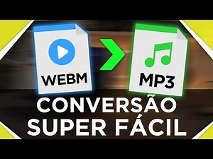 Como converter WEBM para MP3 sem programas conversores | ONLINE e GRÁTIS | 100% EFICAZ