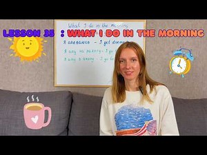 Russian Lesson 35 | What I Do in the Morning