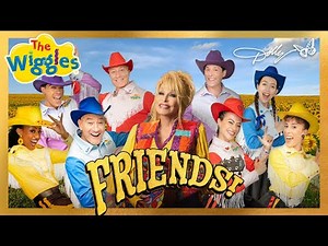 The Wiggles and Dolly Parton 🎶 Friends! 🤠 Country Music Song for Kids