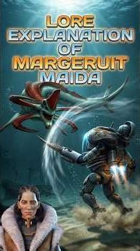 the lore explanation of margeruit maida (part 1)