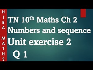 10th maths chapter 2 numbers and sequence unit exercise 2 question 1 tn samacheer