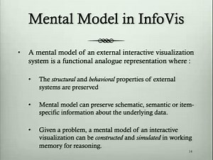 Mental Models, Visual Reasoning and Interaction in Information Visualization: A Top-down Perspective