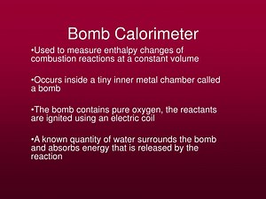 Bomb Calorimeter - SlideServe