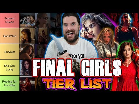 Ranking Final Girls | Tier List