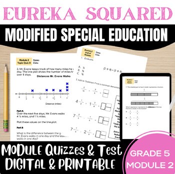 {Eureka} SQUARED Math Grade 5 Modified Module 2 Quizzes & Test Special Ed
