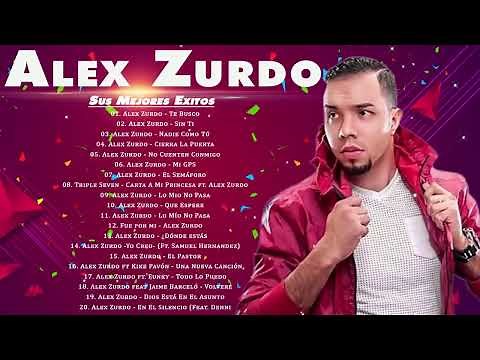 Lo Mejor de Alex Zurdo Alex Zurdo 2022 :: mix reggaeton cristiano