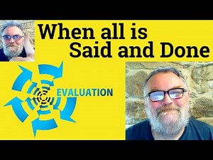 😎All Said and Done Meaning - When All Is Said and Done Definition - When All's Said and Done Defined