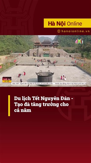 Kỳ nghỉ Tết Nguyên đán Bính Ngọ kéo dài 9 ngày đã thổi luồng sinh khí mạnh mẽ vào thị trường du lịch Việt Nam, mở ra những tín hiệu khởi sắc ngay từ những ngày đầu năm và tạo nền tảng quan trọng cho kỳ vọng tăng trưởng bứt phá trong năm 2026. #daihanoi #tintuc #hanoionline
