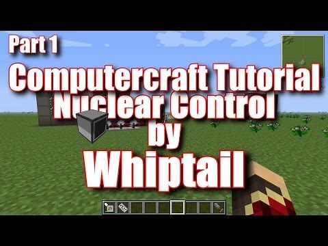 Computercraft Tutorial - Nuclear reactor control part 1
