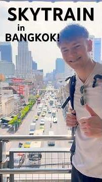How To Use The SKYTRAIN in Bangkok!