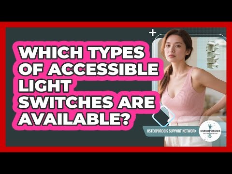 Which Types Of Accessible Light Switches Are Available?