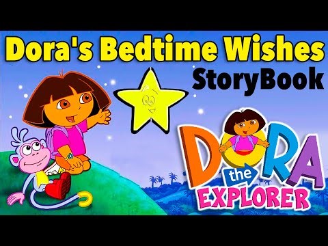 Dora the Explorer Read Along Storybook | Read Aloud Stories for Kids | Dora's Bedtime Wishes