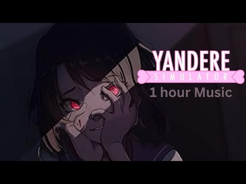 Yandere Simulator Snap 1 Hour Music