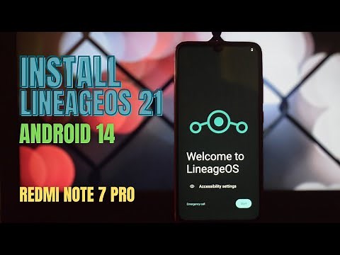 How To Install LineageOS 21 Android 14 on Redmi Note 7 Pro