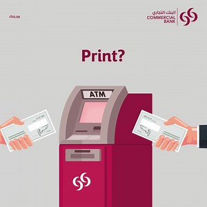 1.7K views · 17 reactions | What can you do at our ATMs? You can print your cheque book directly from the ATM and carry on with your daily activities! ما هي المعاملات التي يمكنك القيام بها عند أجهزة الصرّاف الآلي الخاصة بنا؟ تستطيع طباعة دفتر الشيكات الخاص بك مباشرة من جهاز الصرّاف الآلي والانتقال الى مهامك اليومية! | Commercial Bank | Facebook