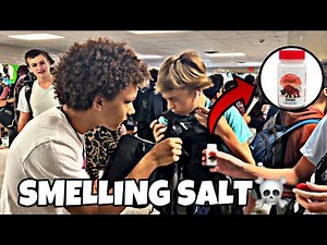 HIGHSCHOOLERS CANT TAKE THE SMELLING SALT