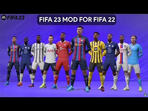 How To Install FIFA 23 Mods in FIFA 22 -22/23 kits + Sqaud Update