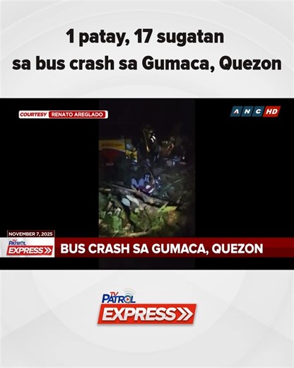 139K views · 1.2K reactions | 1 patay, 17 sugatan sa bus crash sa Gumaca, Quezon #NewsPatrol | ABS-CBN News | Facebook