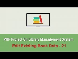 PHP Project On Library Management System - Edit Existing Book Data - 21