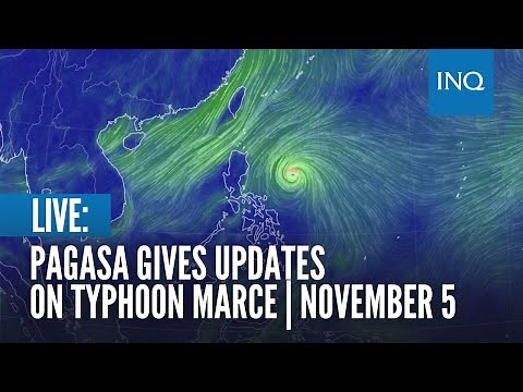 LIVE: Pagasa gives updates on Typhoon Marce | November 5