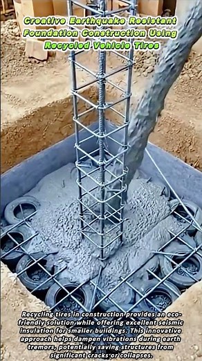 Creative Earthquake Resistant Foundation Construction Using Recycled Vehicle Tires