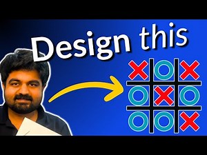 Design Tic-Tac-Toe - explained