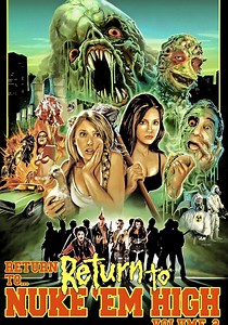 Return to... Return to Nuke 'Em High aka Vol. 2 (2017)