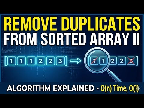 🔥 REMOVE DUPLICATES from Sorted Array II — Two Pointer Trick! | LeetCode 80 | Interview Favorite