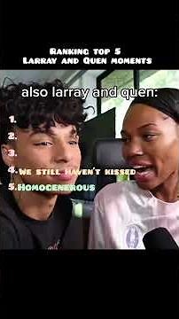 top 5 best Larray and Quen moments|hilarious 😂 #larray #quenblackwell #funny