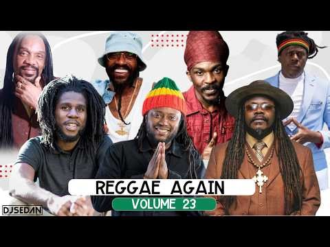 Reggae Again 23 | DJ Sedan & Morgan Heritage, Tarrus Riley, Sizzla, Chronixx, Capleton, Anthony B