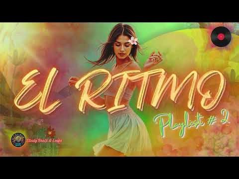'El Ritmo' Vol. 2 🌴 | A Spectrum of Latin Music, Rhythm & Soul #LatinMusic #LatinDance #MusicMix