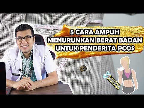 5 CARA AMPUH MENURUNKAN BERAT BADAN PENDERITA PCOS - DOKTER SADDAM ISMAIL