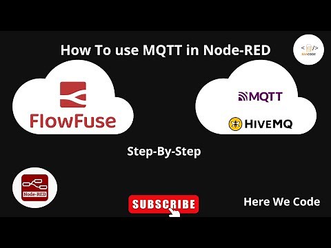 How to Use MQTT in Node-RED (Using HiveMQ and MQTT Tools)