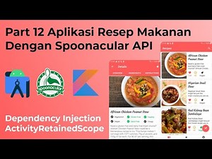 Part 12 Android Studio Spoonacular API Food Recipe App Dependency Injection Kotlin Tutorial