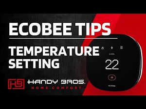 Ecobee Temperature Setting Tutorial | Step-by-Step | Handy Bros. Smart Thermostat Tutorial