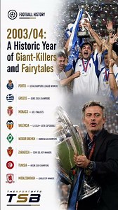 2003/04: Football’s Greatest Year of Giant-Killers & Fairytales