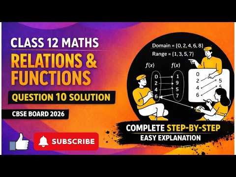 Q10 Exercise 1.1 | Relations and Functions | Class 12 Maths NCERT | CBSE 2026