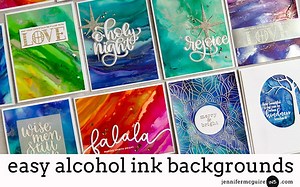 【卡片制作】酒精墨水背景Easy Alcohol Ink Backgrounds
