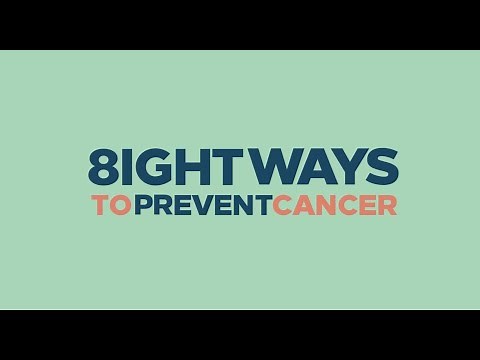 8IGHTWAYS® Ways To Prevent Cancer
