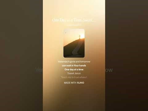 One Day at a Time, Sweet Jesus | Prayerful Hymn of Trust, Strength & Hope. #catholichymn