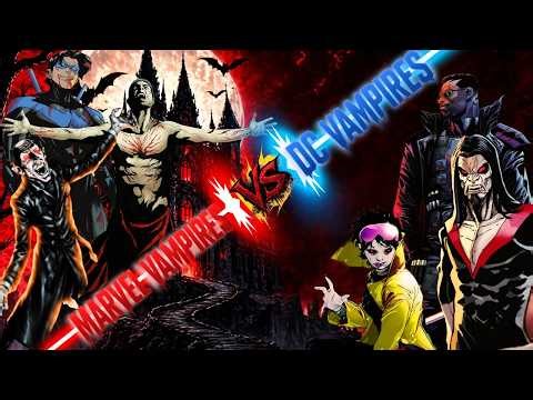 Marvel Vampires vs DC Vampires | 6 Brutal Blood Sucking Battles