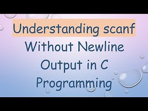Understanding scanf Without Newline Output in C Programming