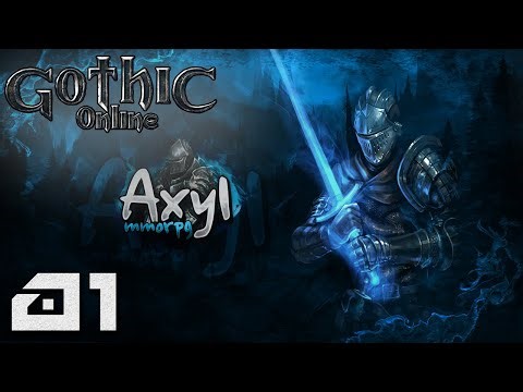 Gothic Online: Axyl MMORPG - Zaczynamy! [#01]