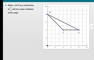 Dilate triangle RST by a scale factor of 3/4 with the center of... | Filo