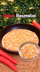 2.1M views · 8.6K reactions | Gajar New Recipe Red Carrot Rasmalai...