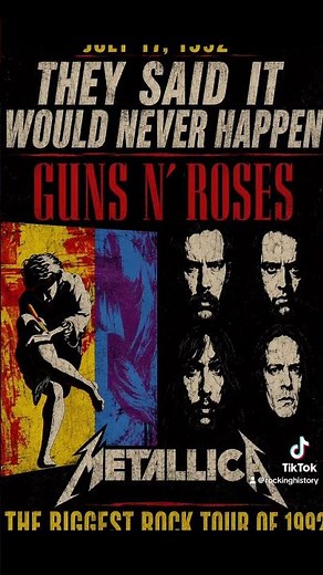 Rock’n History - July 17th the Guns N’ Roses/Metallica Stadium Tour kicked off