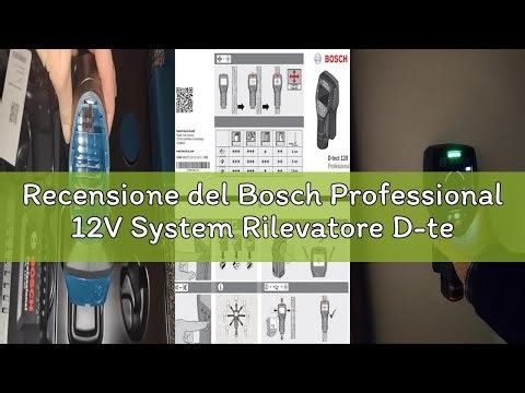 Recensione del Bosch Professional 12V System Rilevatore D-tect 120 (1 batt. 12V, rilevamento max. tu